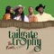 Tailgate Trophy (Remix) [feat. Cowboy Troy] - Chapel Hart lyrics