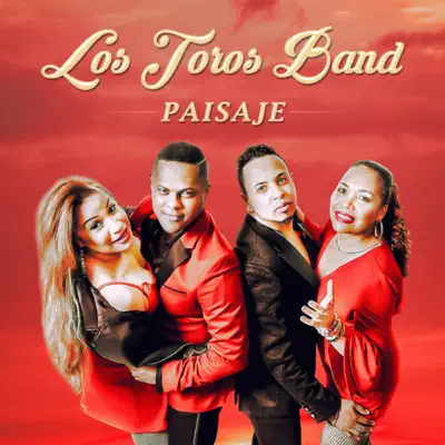 Paisaje - Single - Los Toros Band