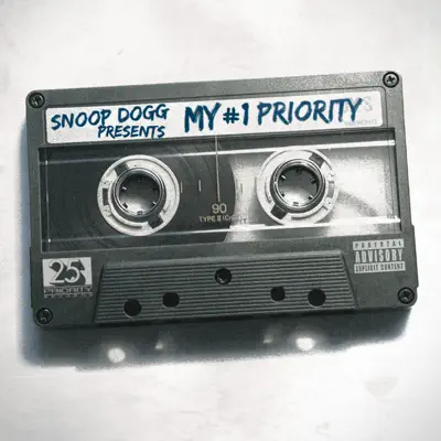 Snoop Dogg Presents: My #1 Priority - Snoop Dogg