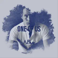 One of Us - Single by A.Blue album reviews, ratings, credits