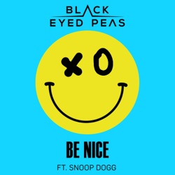 Black Eyed Peas with James Brown - Be Nice (feat. Snoop Dogg)