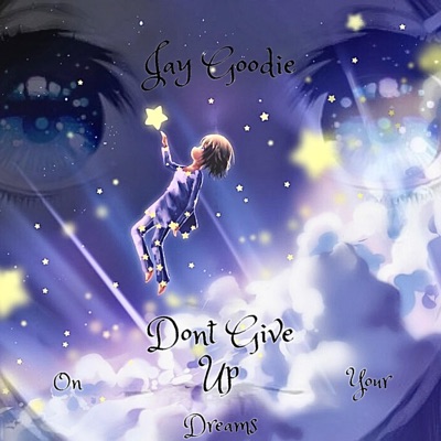Don't Give Up (On Your Dreams) - Jayvine Anime | Shazam