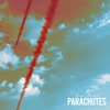 Parachutes - EP