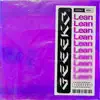 Lean - Single album lyrics, reviews, download