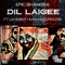 Dil Laigee (feat. Lehmber Hussainpuri & DBI) - Epic Bhangra lyrics