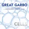 Cells (feat. Great Garbo) - Single album lyrics, reviews, download