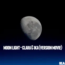 Moon Light (Version Movie) - Single - Clara Moon Light (Version Movie) - Single - Clara