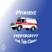 Everybodyyy (Ambuhlance Cyahh) [feat. Twin 4 Dawin] artwork