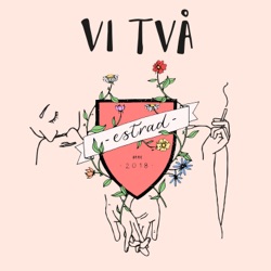 Estrad & Tjuvjakt - Vi två