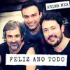 Feliz Ano Todo - Single album lyrics, reviews, download