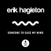 Stream & download Someone to Ease My Mind (Extended Mix) - Single