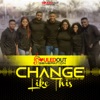 Change Like This - Single