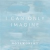 I Can Only Imagine - Single