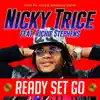 Ready Set Go (feat. Richie Stephens) - Single album lyrics, reviews, download
