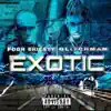 Exotic (feat. Pooh Shiesty) - Single album lyrics, reviews, download