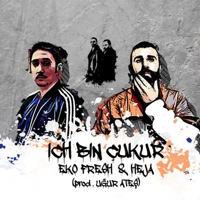 Ich Bin Çukur (Çukur Dizi Müziği) - Single - Eko Fresh