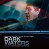 Dark Waters (Original Motion Picture Soundtrack) artwork