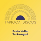 Preto Velho (Versão Tapioca Discos) artwork