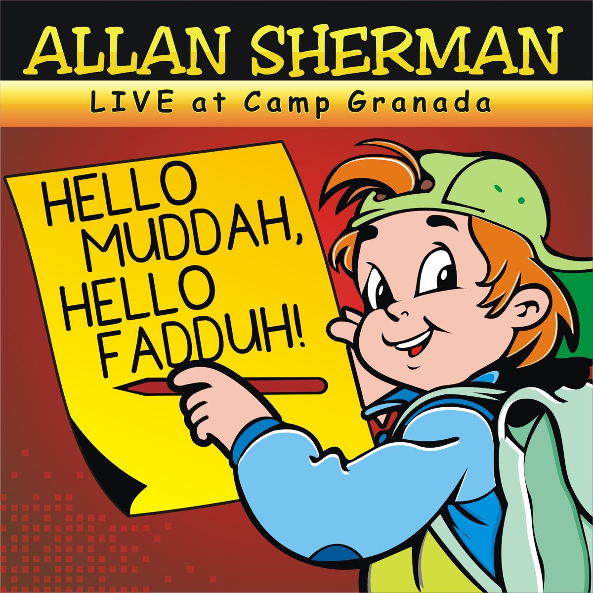 hello-muddah-hello-fadduh-a-letter-from-camp-granada-live-version