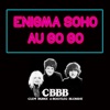 Enigma Soho Au Go Go - Single