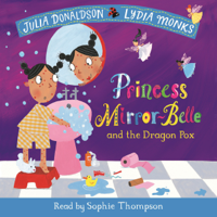 Julia Donaldson - Princess Mirror-Belle and the Dragon Pox artwork