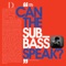 Can the Sub_Bass Speak? - Single
