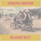 Kibera Riddim - Blakie Boy lyrics