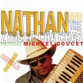 Nathan & the Zydeco Cha Chas - Alligator