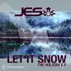 Stream & download Let It Snow - EP