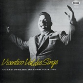 Vicentico Valdés Sings: Cuba's Dynamic Rhythm Vocalist artwork