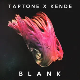 Blank by Taptone & Kende song reviws