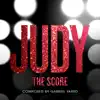 Judy (Original Score) album lyrics, reviews, download