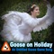 Goose on Holiday: An Untitled Goose Game Song (feat. Adriana Figueroa & FamilyJules) artwork