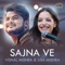 Sajna Ve - Vishal Mishra & Lisa Mishra lyrics