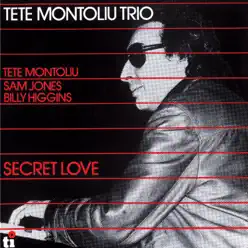 Secret Love (Remaster) - Tete Montoliu