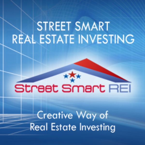 Street Smart Real Estate Investing Street Smart Real Estate Investing