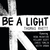 Be a Light (feat. Reba McEntire, Hillary Scott, Chris Tomlin & Keith Urban) artwork