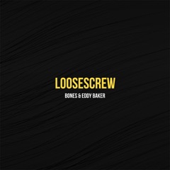 LooseScrew
