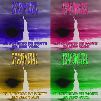 El Infierno De Dante En New York (En Vivo) - Single - Transmetal