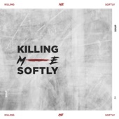 5. Killing me softly - Killing me softly artwork