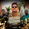 Balinha do Gemada - Single