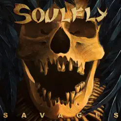 Savages (Deluxe) - Soulfly