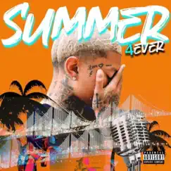 Summer 4Ever (feat. Kalin White & Leezy) Song Lyrics