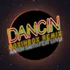 Dancin' (feat. Luvli) [Boxinbox Remix] song lyrics