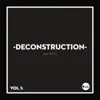 Deconstruction, Vol. 1 album lyrics, reviews, download