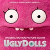 UglyDolls (Original Motion Picture Score) artwork