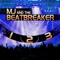 1 - 2 - 3 - MJ & The Beatbreaker lyrics