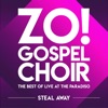 ZO! Gospel Choir - Steal Away