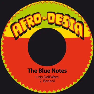 No Doli Wami / Benoni - Single - The Blue Notes