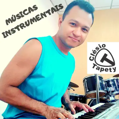 Músicas Instrumentais - Clésio Tapety Músicas Instrumentais - Clésio Tapety